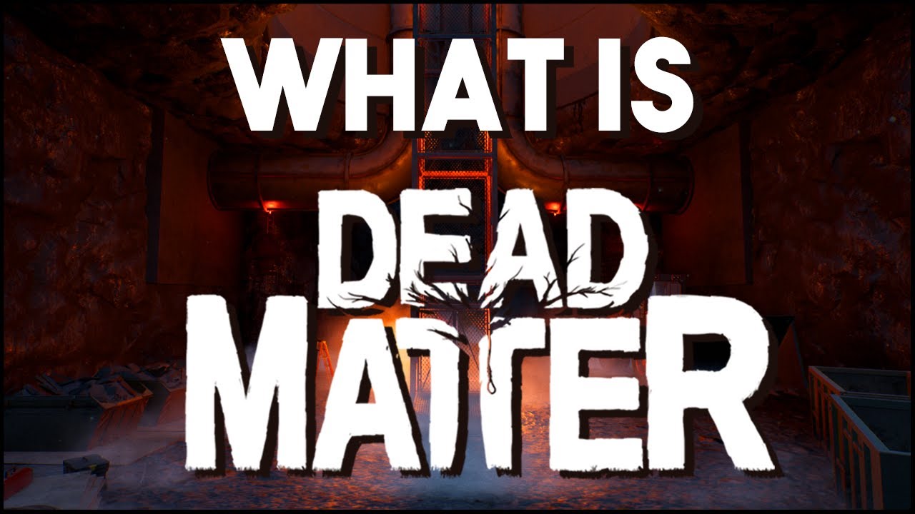 What is Dead Matter? The New Zombie Survival Game of 2020