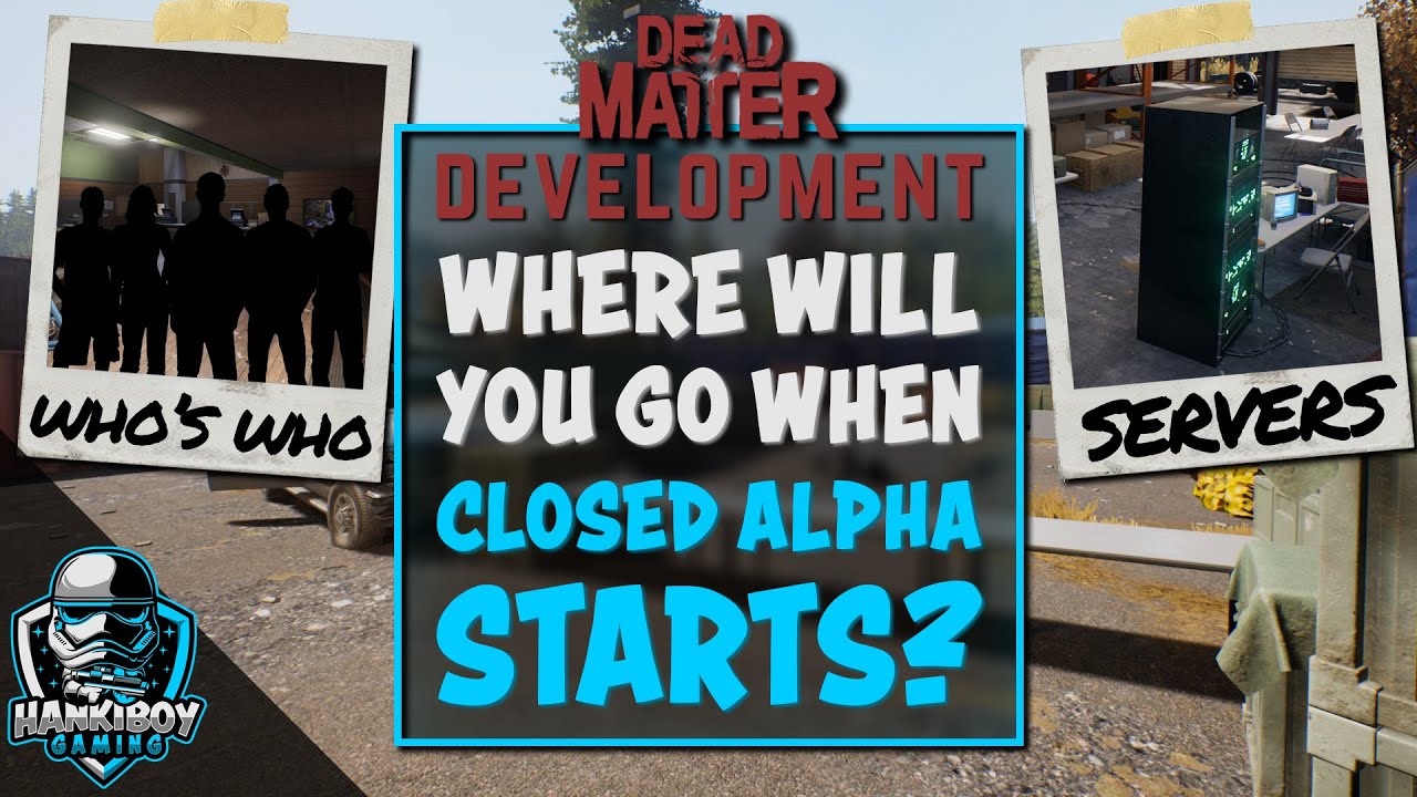 Where to go once Closed Alpha starts| Dead Matter |Communities, Discords, Servers, Content Creators